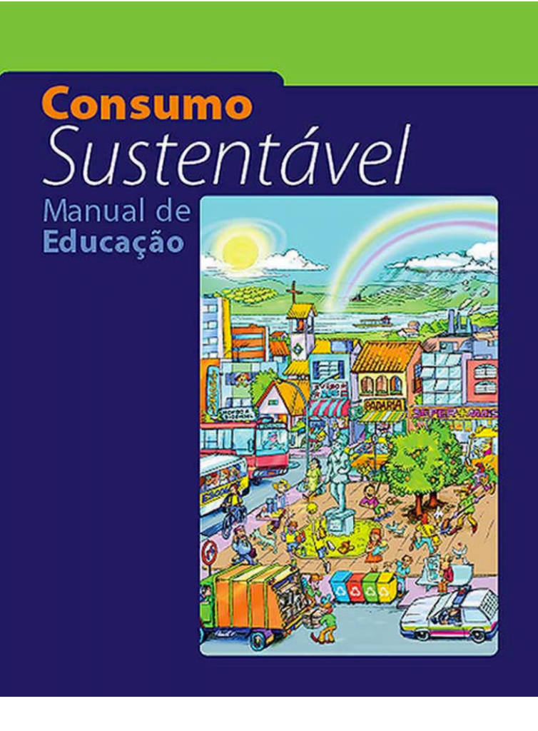 Imagem da capa do livro: Consumo Sustentável. Manual de Educação.