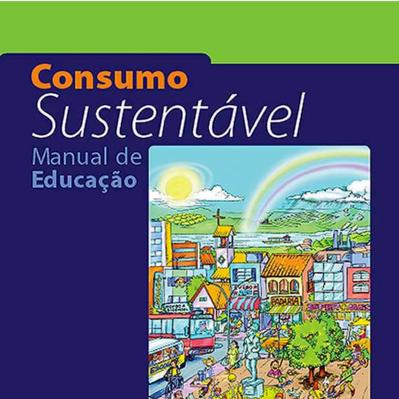 Imagem da capa do livro: Consumo Sustentável. Manual de Educação.