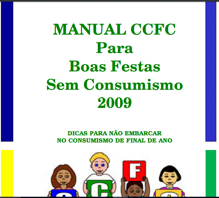 Imagem da capa do: Manual CCFC para Boas Festas Sem Consumismo 2009.