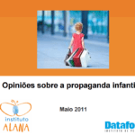 Imagem da capa da apresentação: Opiniões sobre a propaganda infantil.
