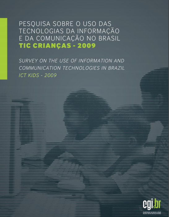 Imagem da capa do livro: Pesquisa sobre o uso das tecnologias da informação e da comunicação no Brasil. TIC crianças - 2009