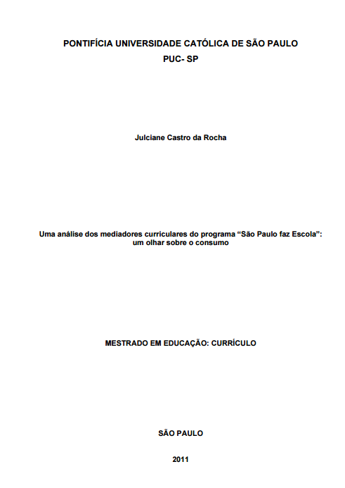 Imagem capa do documento: Uma análise dos mediadores curriculares do programa "São Paulo faz Escola": um olhar sobre o consumo.