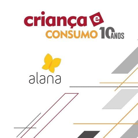 Imagem da capa da apresentação: Criança e consumo 10 anos. Alana.