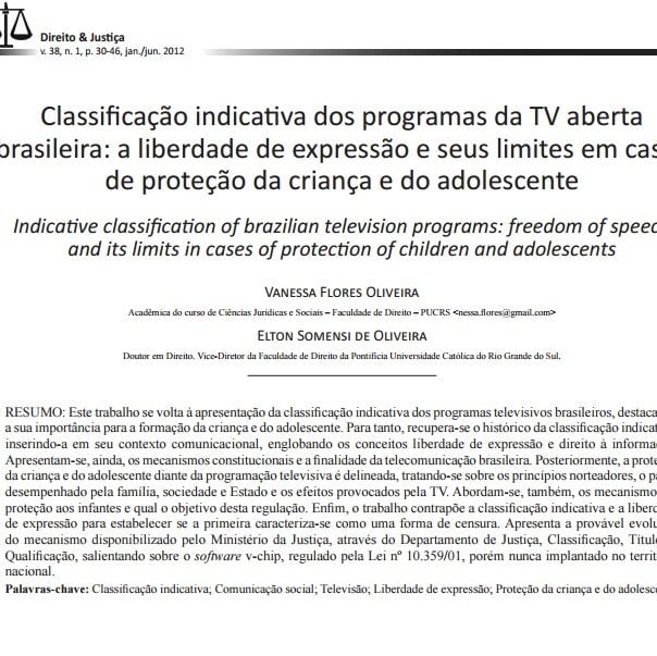 Imagem da capa do documento: Classificação indicativa dos programas da TV abertabrasileira: a liberdade de expressão e seus limites em casosde proteção da criança e do adolescente.