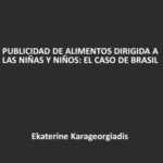 Imagem da capa da apresentação em espanhol: Publicidad de alimentos dirigida a las niñas y niños: El caso de Brasil.