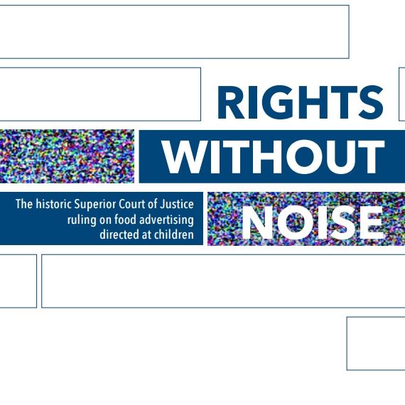 Capa do livro: Rights without Noise. The historic Superior Court of Justice ruling on food advertising directed at children.