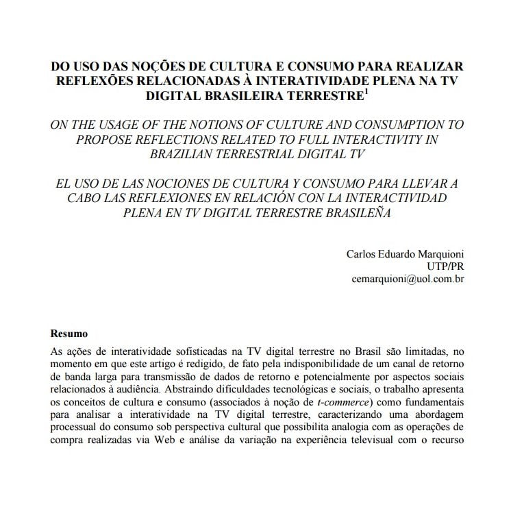 Imagem da capa do documento: Do uso das noções de cultura e consumo para realizar reflexões relacionadas à interatividade plena na tb digital brasileira terrestre.