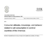 Imagem da capa do documento em inglês: Consumer attitudes, knowledge, and behavior related to salt consumption in sentinel countries of the Americas.
