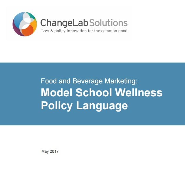 Imagem da capa do documento em inglês: Food and Beverage Marketing: Model School Wellness Policy Language.
