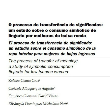 Capa do documento: O processo de transferência de significados: um estudo sobre o consumo simbólico de lingerie por mulheres de baixa renda.