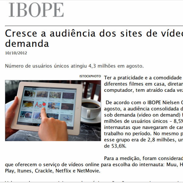 Foto de uma matéria da IBOPE: “Cresce a audiência dos sites de vídeo demanda”.