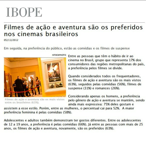 Foto de uma matéria da IBOPE: “Filmes de ação e aventura são os preferidos nos cinemas brasileiros”.