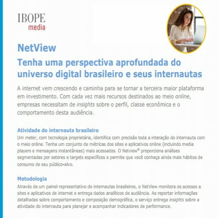 Imagem do informativo: NetView Tenha uma perspectiva aprofundada do universo digital brasileiro e seus internautas.