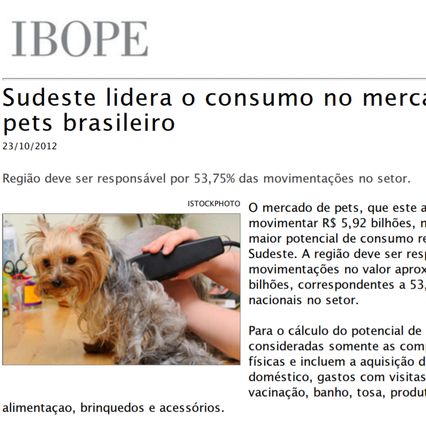 Foto de uma matéria da IBOPE: “Sudeste lidera o consumo no mercado de pets brasileiro”