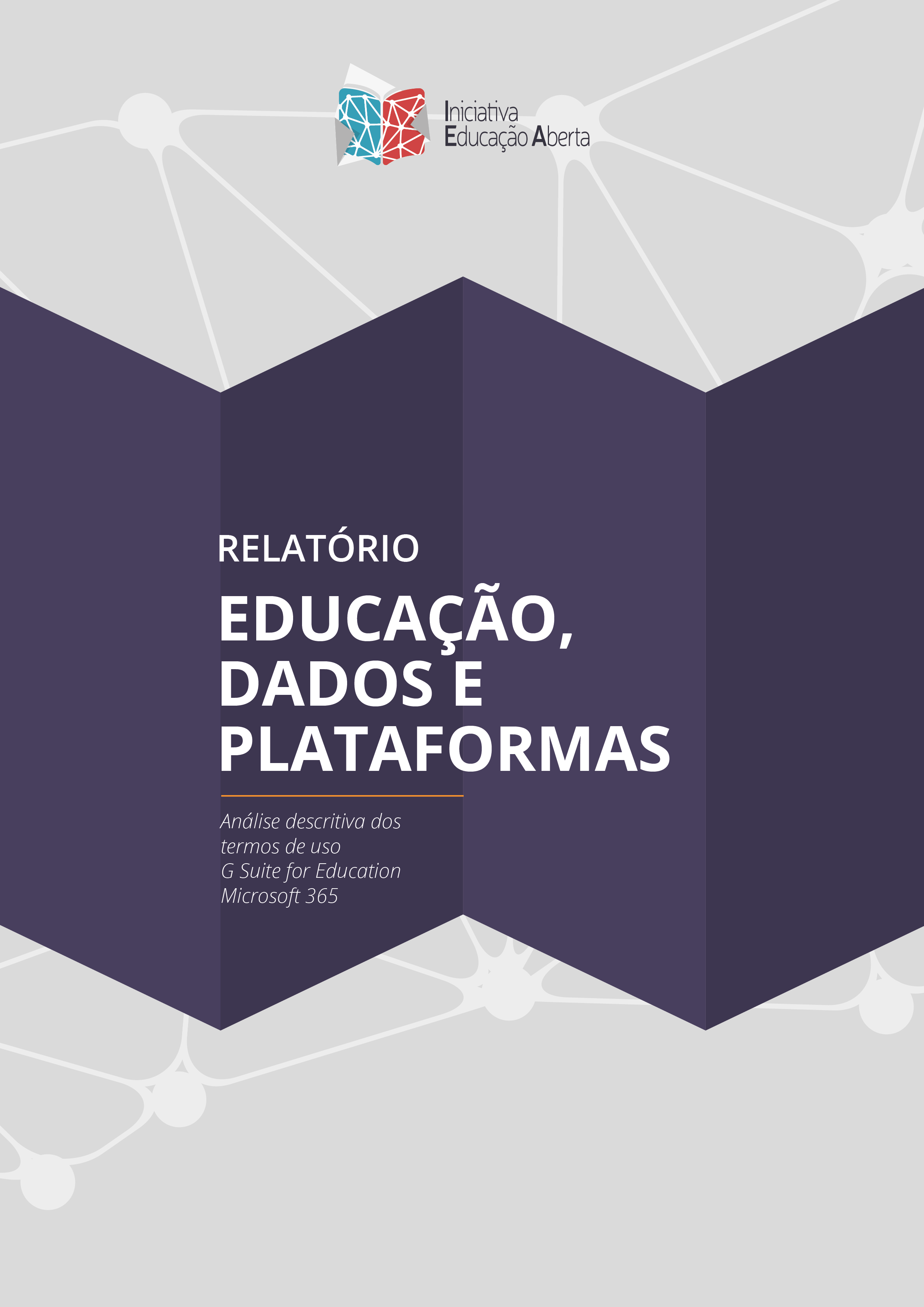 Capa do relatório "Educação, Dados e Plataformas: Análise descritiva dos termos de uso G Suite for Education e Microsoft 365"